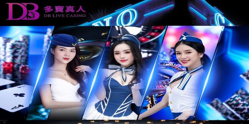 Dàn dealer sexy người thật tại DB casino 